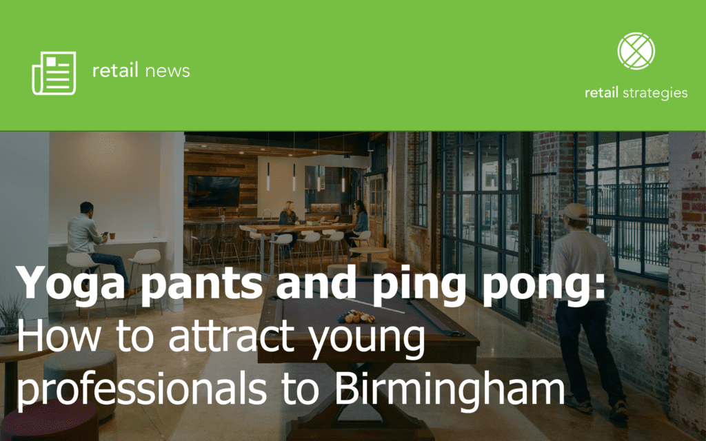 Yoga pants and ping pong: How to attract young professionals to Birmingham