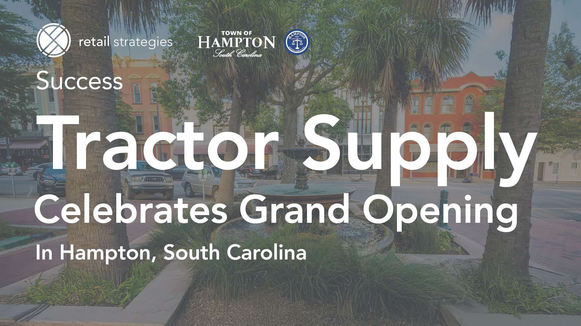 Tractor Supply Celebrates Grand Opening in Hampton, SC