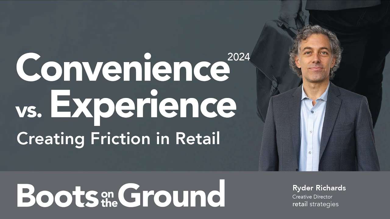 Convenience vs. Experience: Creating Friction in Retail