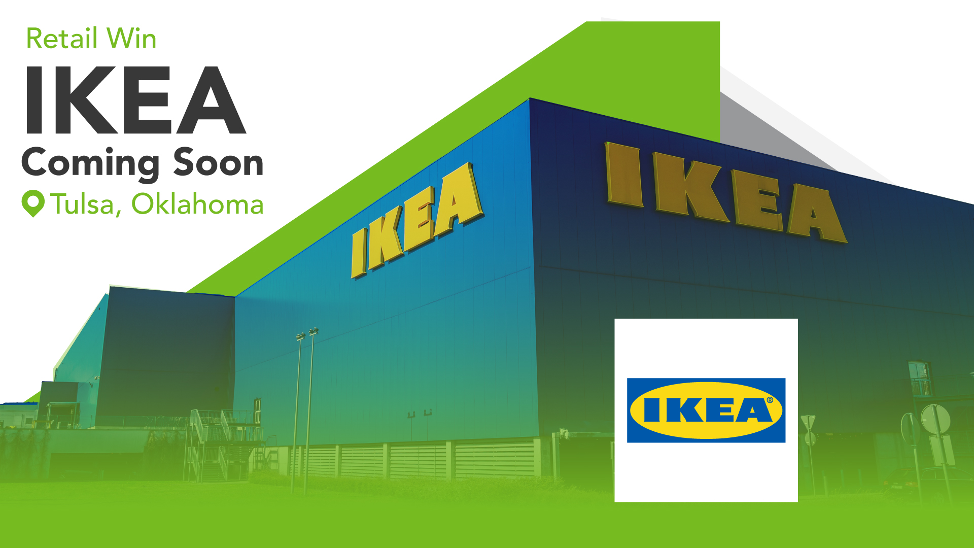 Retail Win – IKEA Announces Plan for Tulsa